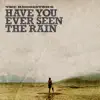 The Reggister's - Have You Ever Seen the Rain - Single